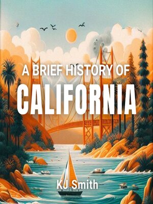 cover image of A Brief History of California